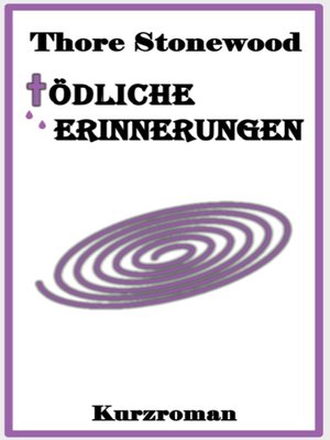 cover image of Tödliche Erinnerungen